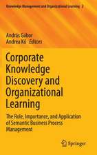 Corporate Knowledge Discovery and Organizational Learning