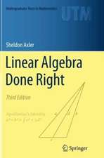 Linear Algebra Done Right