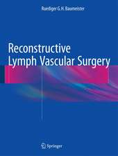 Reconstructive Lymph Vascular Surgery