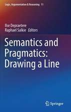 Semantics and Pragmatics: Drawing a Line