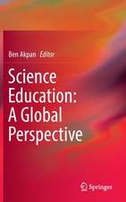 Science Education: A Global Perspective