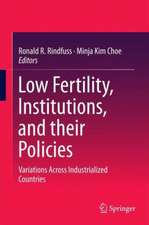 Low Fertility, Institutions, and their Policies: Variations Across Industrialized Countries