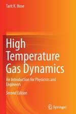 High Temperature Gas Dynamics: An Introduction for Physicists and Engineers