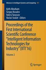 Proceedings of the First International Scientific Conference “Intelligent Information Technologies for Industry” (IITI’16): Volume 2