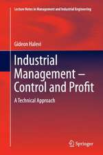 Industrial Management- Control and Profit: A Technical Approach