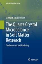 The Quartz Crystal Microbalance in Soft Matter Research: Fundamentals and Modeling