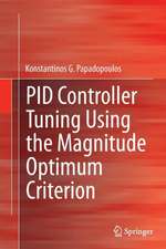 PID Controller Tuning Using the Magnitude Optimum Criterion