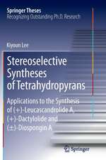 Stereoselective Syntheses of Tetrahydropyrans: Applications to the Synthesis of (+)-Leucascandrolide A, (+)-Dactylolide and (±)-Diospongin A