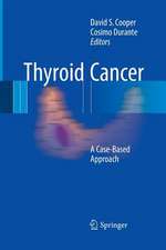 Thyroid Cancer: A Case-Based Approach