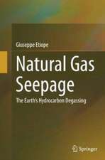 Natural Gas Seepage: The Earth’s Hydrocarbon Degassing