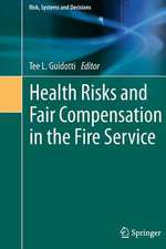 Health Risks and Fair Compensation in the Fire Service