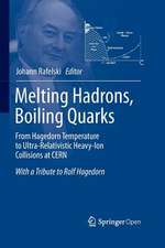 Melting Hadrons, Boiling Quarks - From Hagedorn Temperature to Ultra-Relativistic Heavy-Ion Collisions at CERN: With a Tribute to Rolf Hagedorn