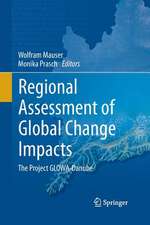 Regional Assessment of Global Change Impacts: The Project GLOWA-Danube