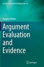 Argument Evaluation and Evidence
