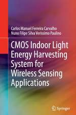 CMOS Indoor Light Energy Harvesting System for Wireless Sensing Applications