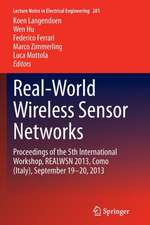 Real-World Wireless Sensor Networks: Proceedings of the 5th International Workshop, REALWSN 2013, Como (Italy), September 19-20, 2013