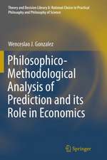 Philosophico-Methodological Analysis of Prediction and its Role in Economics