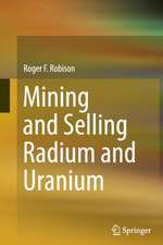 Mining and Selling Radium and Uranium