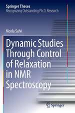 Dynamic Studies Through Control of Relaxation in NMR Spectroscopy