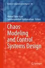 Chaos Modeling and Control Systems Design
