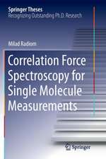 Correlation Force Spectroscopy for Single Molecule Measurements