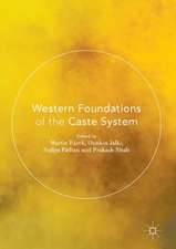 Western Foundations of the Caste System