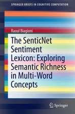 The SenticNet Sentiment Lexicon: Exploring Semantic Richness in Multi-Word Concepts