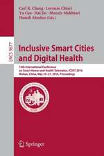 Inclusive Smart Cities and Digital Health: 14th International Conference on Smart Homes and Health Telematics, ICOST 2016, Wuhan, China, May 25-27, 2016. Proceedings