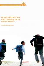 Science Education and Curriculum in South Africa 