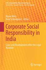 Corporate Social Responsibility in India: Cases and Developments After the Legal Mandate