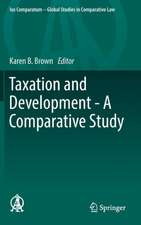 Taxation and Development - A Comparative Study