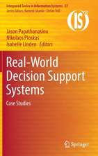 Real-World Decision Support Systems: Case Studies