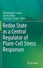 Redox State as a Central Regulator of Plant-Cell Stress Responses