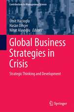 Global Business Strategies in Crisis: Strategic Thinking and Development