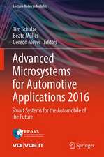 Advanced Microsystems for Automotive Applications 2016: Smart Systems for the Automobile of the Future