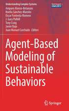 Agent-Based Modeling of Sustainable Behaviors