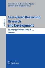 Case-Based Reasoning Research and Development: 24th International Conference, ICCBR 2016, Atlanta, GA, USA, October 31 - November 2, 2016, Proceedings