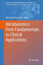 Metabolomics: From Fundamentals to Clinical Applications