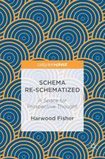 Schema Re-schematized: A Space for Prospective Thought