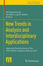 New Trends in Analysis and Interdisciplinary Applications