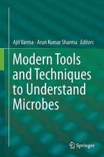 Modern Tools and Techniques to Understand Microbes