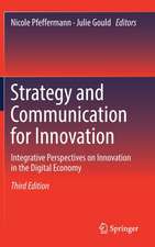 Strategy and Communication for Innovation: Integrative Perspectives on Innovation in the Digital Economy