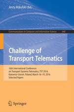 Challenge of Transport Telematics: 16th International Conference on Transport Systems Telematics, TST 2016, Katowice-Ustroń, Poland, March 16–19, 2016, Selected Papers