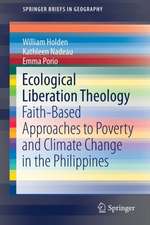 Ecological Liberation Theology: Faith-Based Approaches to Poverty and Climate Change in the Philippines