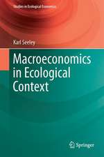 Macroeconomics in Ecological Context