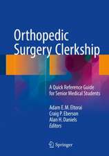 Orthopedic Surgery Clerkship: A Quick Reference Guide for Senior Medical Students