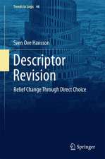 Descriptor Revision: Belief Change through Direct Choice