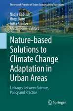 Nature-Based Solutions to Climate Change Adaptation in Urban Areas