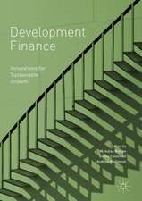 Development Finance: Innovations for Sustainable Growth