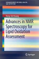 Advances in NMR Spectroscopy for Lipid Oxidation Assessment